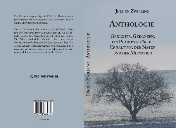 Gedichte, Gedanken, ein Plädoyer für die
			Erhaltung der Natur und der Menschen ANTHOLOGIE cover